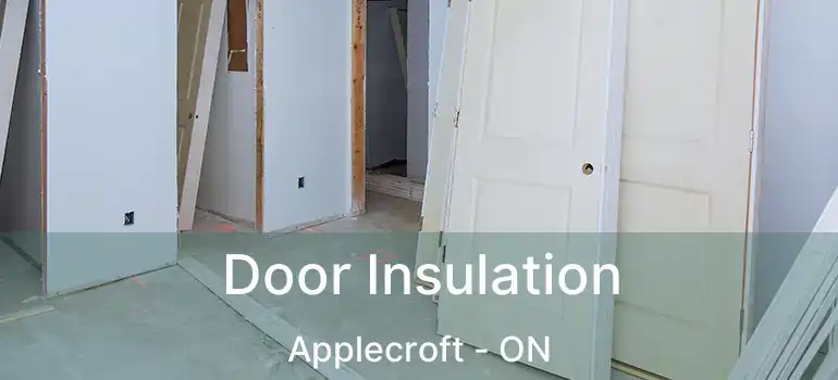  Door Insulation Applecroft - ON