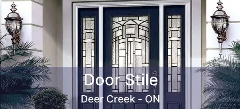  Door Stile Deer Creek - ON