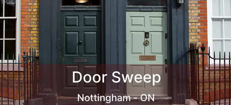  Door Sweep Nottingham - ON