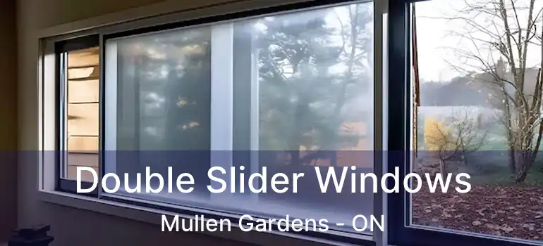  Double Slider Windows Mullen Gardens - ON