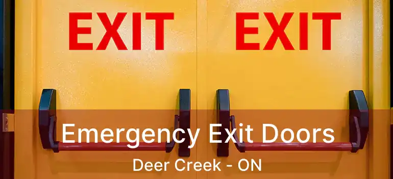  Emergency Exit Doors Deer Creek - ON