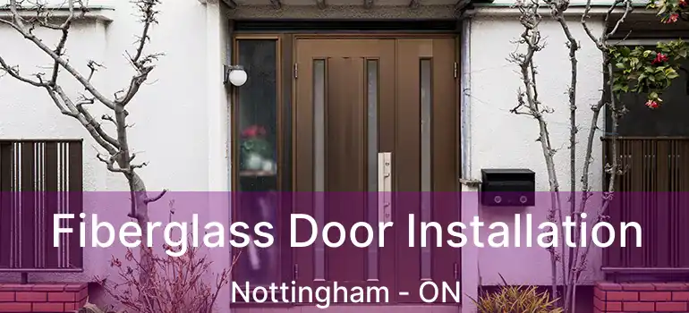  Fiberglass Door Installation Nottingham - ON