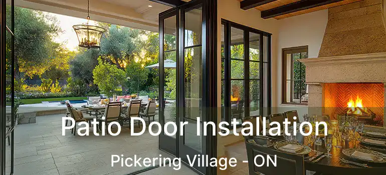  Patio Door Installation Pickering Village - ON