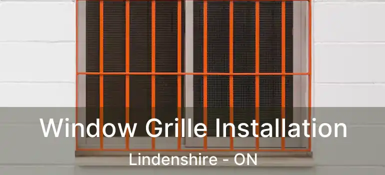  Window Grille Installation Lindenshire - ON